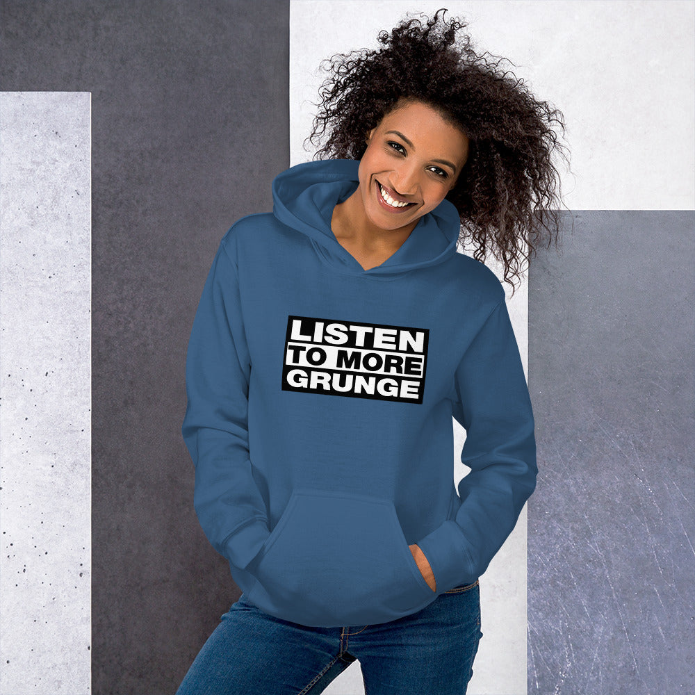 Listen to More Grunge Hoodie