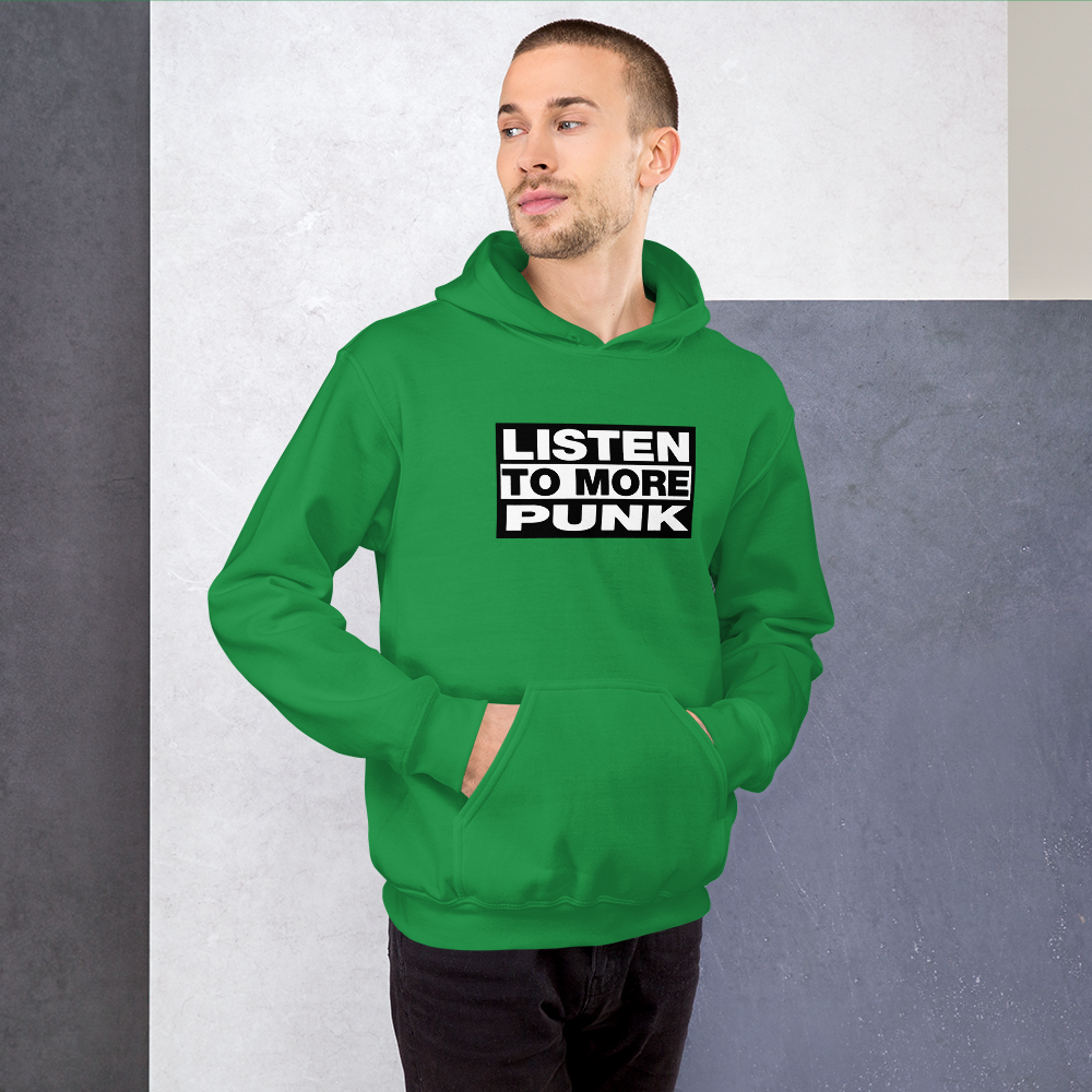 Listen to More Punk Hoodie