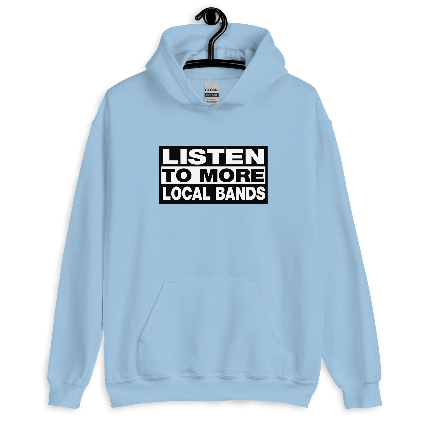 Listen to More Local Bands Hoodie