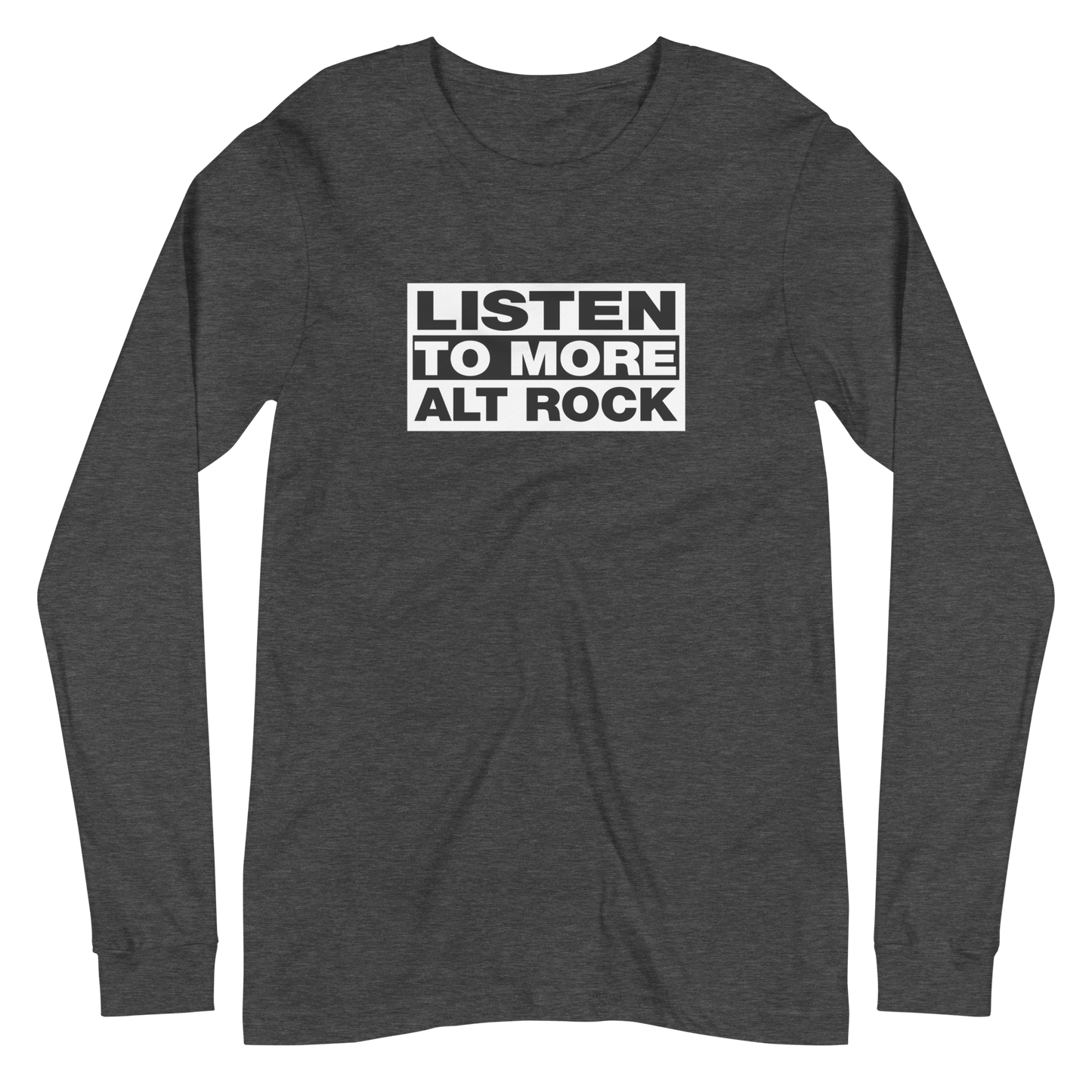 Listen to More Alt Rock Long Sleeve