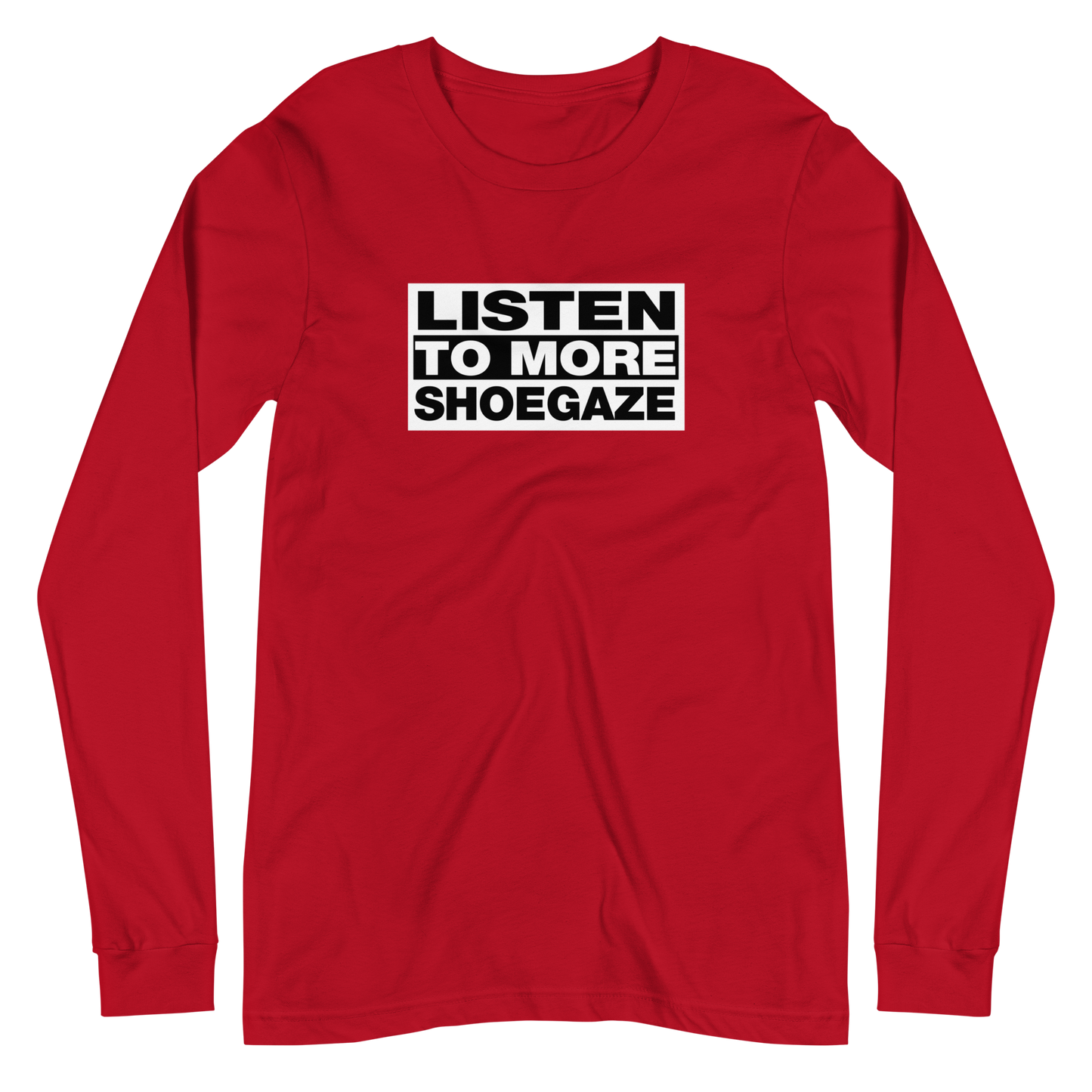 Listen to More Shoegaze Long Sleeve