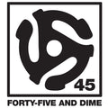 Forty-Five & Dime