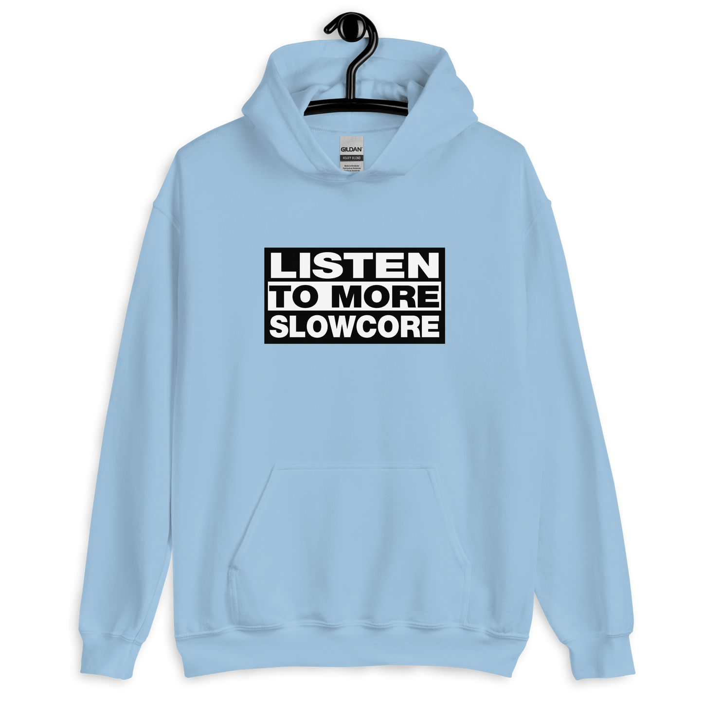 Listen to More Slowcore Hoodie