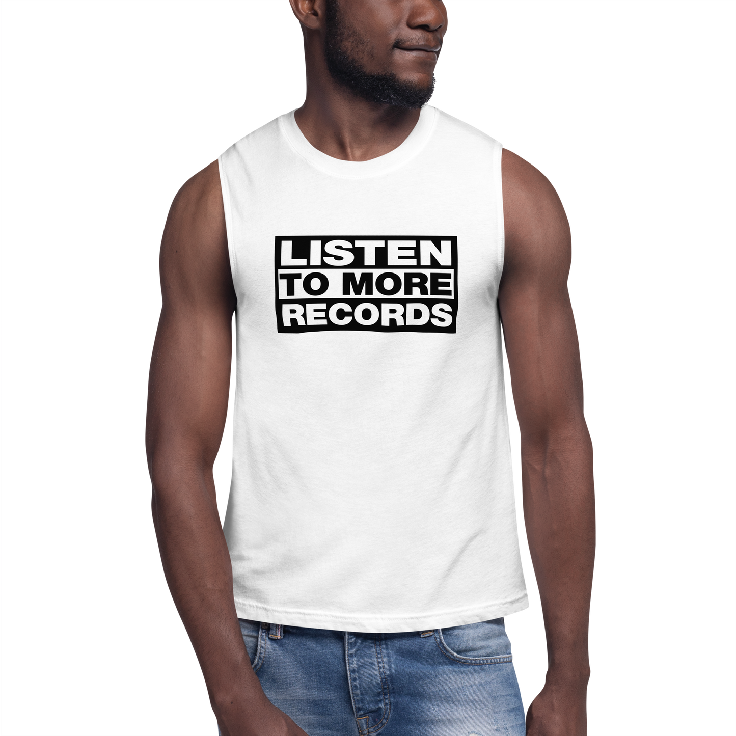 Listen to More Records Muscle Shirt