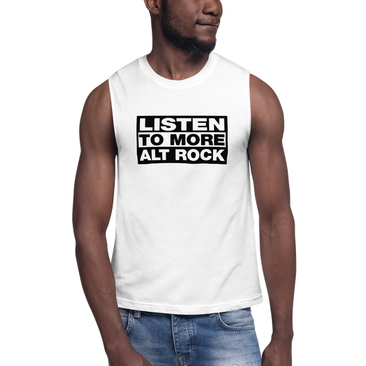 Listen to More Alt Rock Muscle Shirt