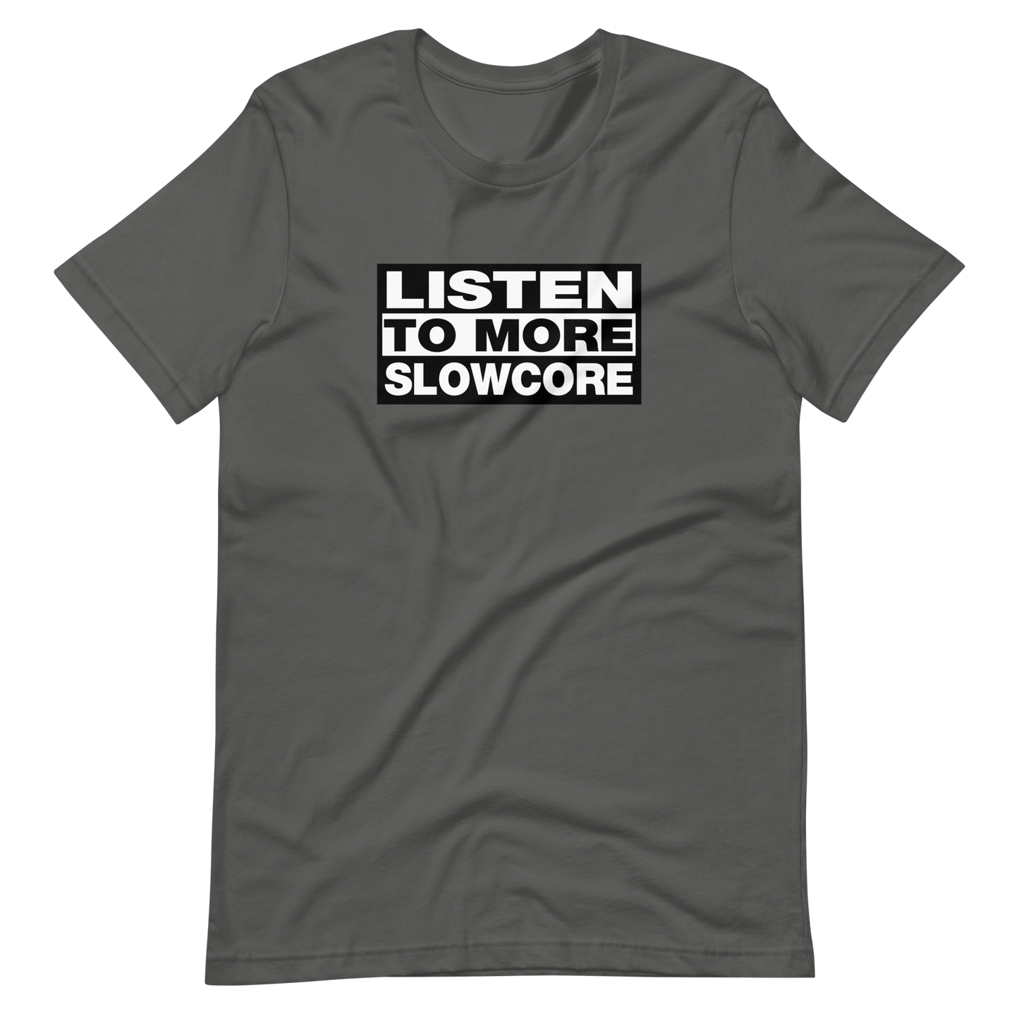 Listen to More Slowcore Tee