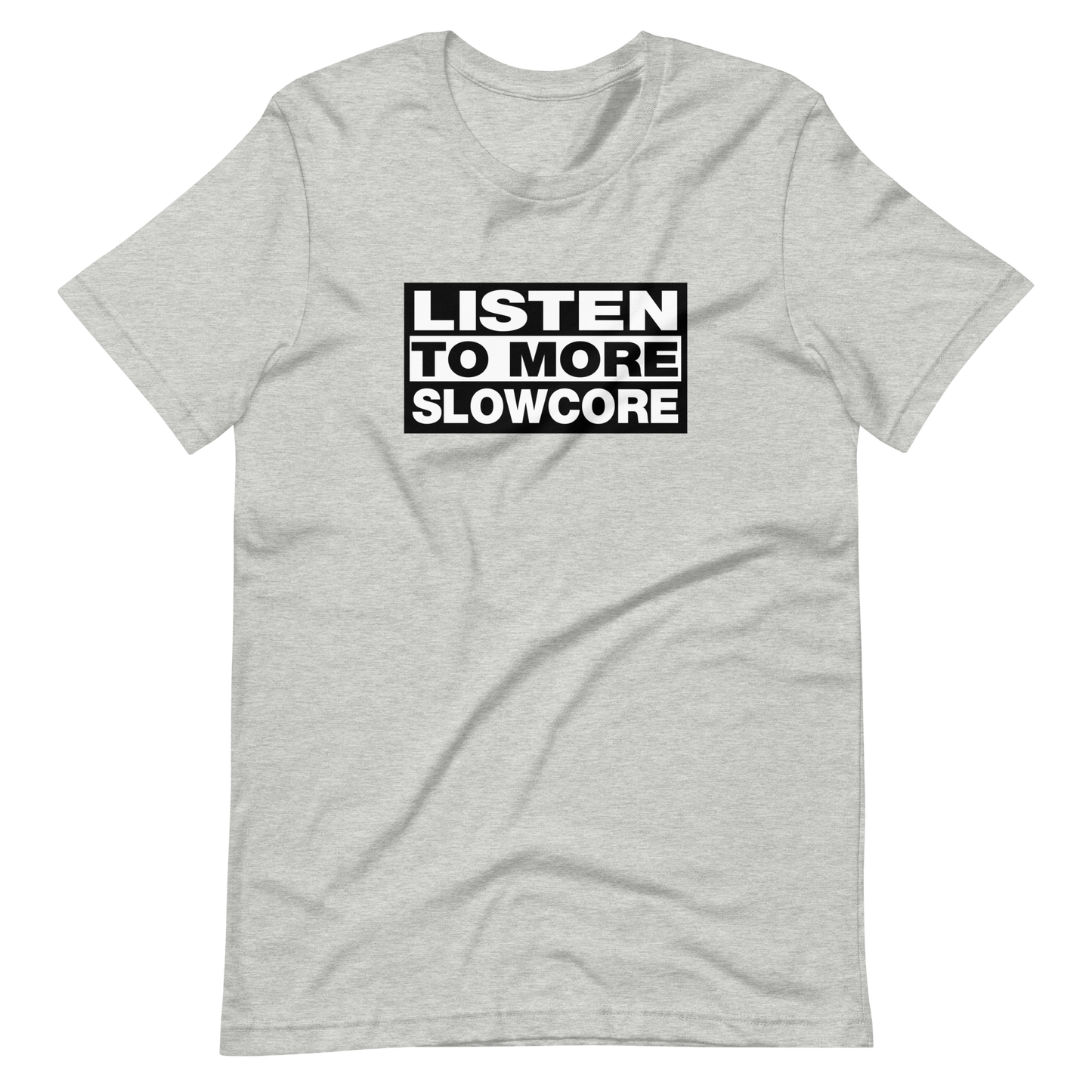 Listen to More Slowcore Tee