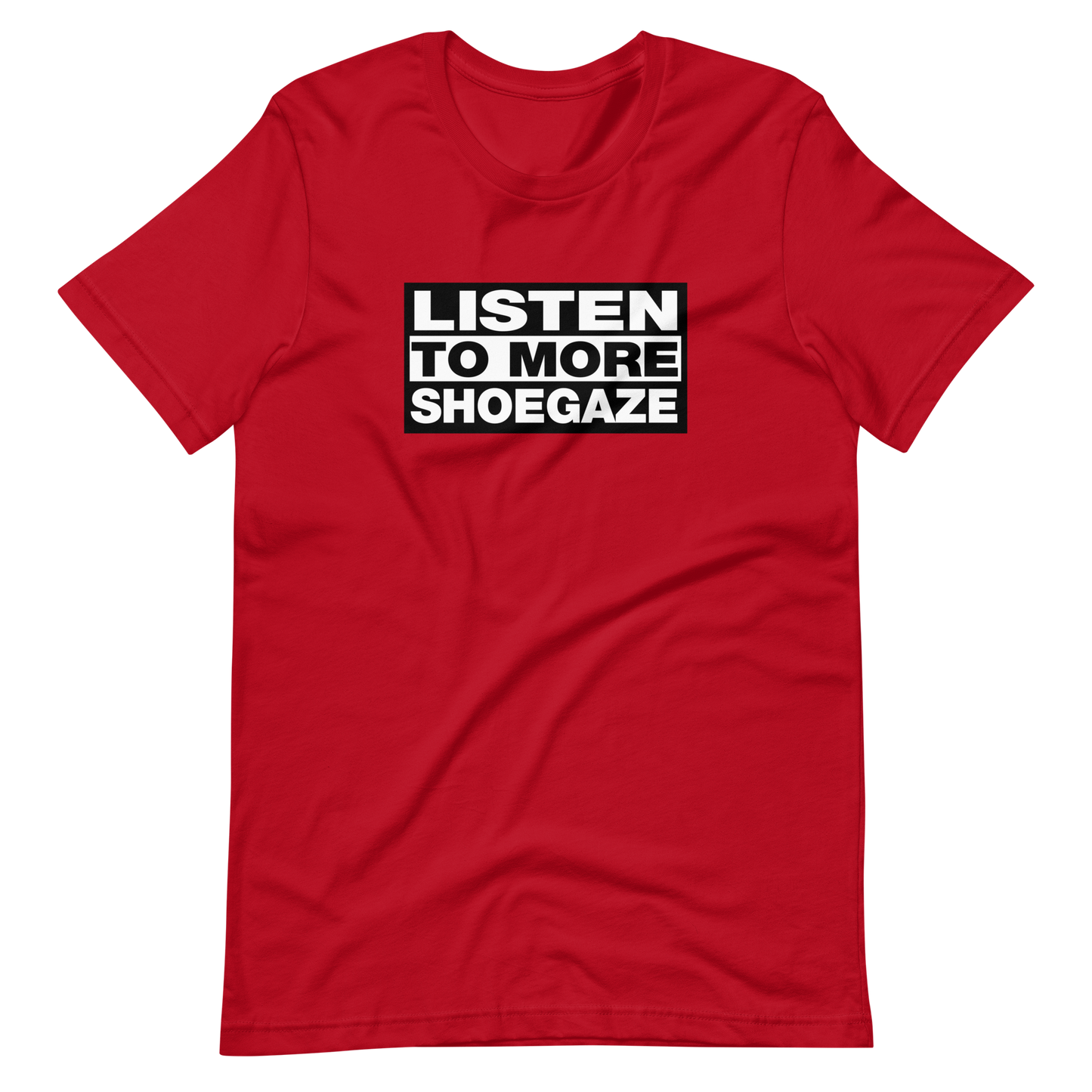 Listen to More Shoegaze Tee